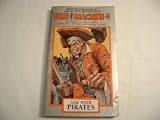 Time Machine 4: Sail with the Pirates (Time Machine Choose Your Own Adventure)