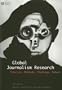 Global Journalism Research: Theories, Methods, Findings, Future