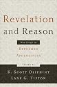 Revelation and Reason: New Essays in Reformed Apologetics