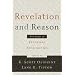 Revelation and Reason: New Essays in Reformed Apologetics