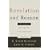 Revelation and Reason: New Essays in Reformed Apologetics