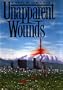 Unapparent Wounds: A Novel