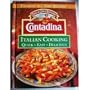 Contadina Italian cooking: Quick, easy, delicious (Favorite all time recipes)