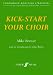 Kick-Start Your Choir (Faber Music)