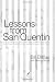 Lessons from San Quentin: Everything I Needed to Know about Life I Learned in Prison by Bill Dallas