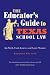 The Educator's Guide to Texas School Law: Seventh Edition