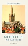 Norfolk : the classic guide