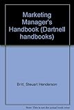The Dartnell marketing manager's handbook