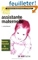 Etre assistante maternelle : Informations professionnelles et vie pratique