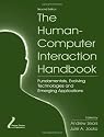 The Human-Computer Interaction Handbook: Fundamentals, Evolving Technologies, and Emerging Applications (Human Factors & Ergonomics)