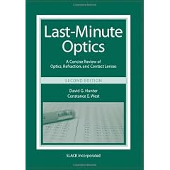 Last-Minute Optics: A Concise Review of Optics, Refraction, and Contact Lenses