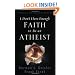 I Don't Have Enough Faith to Be an Atheist