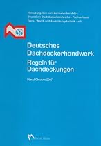 Deutsches Dachdeckerhandwerk, Regeln f&uuml;r Dachdeckungen