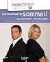 Les troubles du sommeil, Vos questions, nos r�ponses