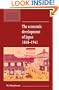 The Economic Development of Japan 1868-1941 (New Studies in Economic and Social History)