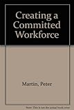 Creating a committed workforce