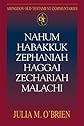 Nahum, Habakkuk, Zephaniah, Haggai, Zechariah, Malachi (Abingdon Old Testament Commentaries)