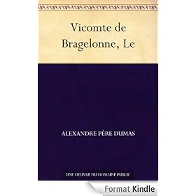 Vicomte de Bragelonne, Le