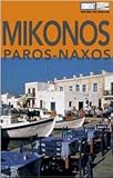 Mykonos, Paros, Naxos - Klaus B&ouml;tig, Marion Steinhoff