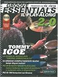 Tommy Igoe: Groove Essentials - Il Play-Along 2.0