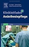 Klinikleitfaden Anästhesiepflege