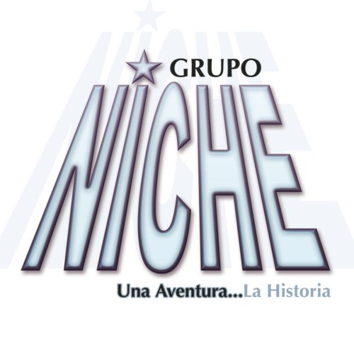 Grupo Niche - Una aventura Lyrics - Zortam Music