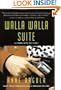 Walla Walla Suite: (A Room with No View) A Novel