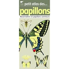 Petit atlas des papillons : Reconna�tre 50 papillons communs