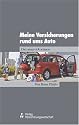 Meine Versicherungen rund ums Auto. Das muss ich wissen