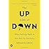 The Up Side of Down: Why Failing Well Is the Key to Success