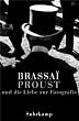 Proust und die Liebe zur Photographie