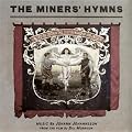 The Miners' Hymns