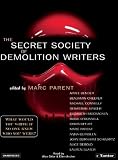 The Secret Society of Demolition Writers