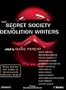The Secret Society of Demolition Writers
