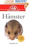 The Hamster: An Owner's Guide to a Happy Healthy Pet