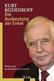 Produkt-Bild: Die Ausbeutung der Enkel. Pl&auml;doyer f&uuml;r die R&uuml;ckkehr zur Vernunft