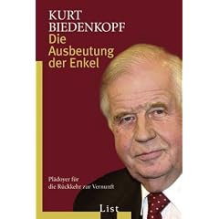 Die Ausbeutung der Enkel. Pl�doyer f�r die R�ckkehr zur Vernunft