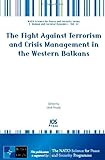 The fight against terrorism and crisis management in the western Balkans