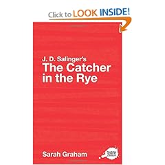 J.D. Salinger's The Catcher in the Rye: A Routledge Study Guide