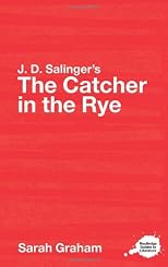 J. D. Salinger's The Catcher in the Rye