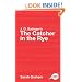J.D. Salinger's The Catcher in the Rye: A Routledge Study Guide (Routledge Guides to Literature)