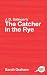 J.D. Salinger's The Catcher in the Rye: A Routledge Study Guide (Routledge Guides to Literature)