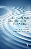 Jungian and dialogical self perspectives