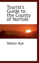 Tourist's Guide to the County of Norfolk