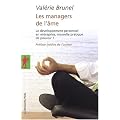 Les managers de l'�me : Le d�veloppement personnel en entreprise, nouvelle pratique de pouvoir ?