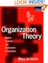 Organization Theory: Modern, Symbolic, and Postmodern Perspectives