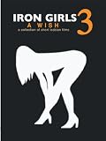 Iron Girls 3 - A Wish