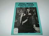 Still more poetic gems