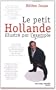 Le petit Hollande illustr� par l'exemple