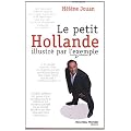 Le petit Hollande illustr� par l'exemple